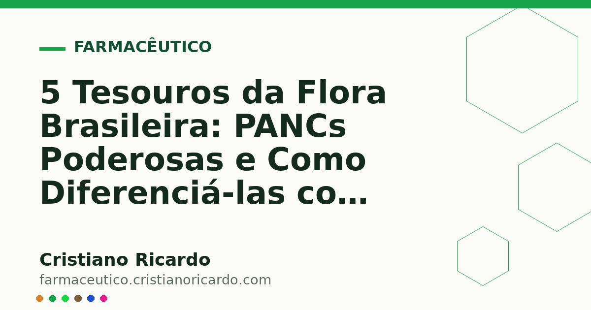 Card OG automático: 5 Tesouros da Flora Brasileira: PANCs Poderosas e Como Diferenciá-las com Segurança