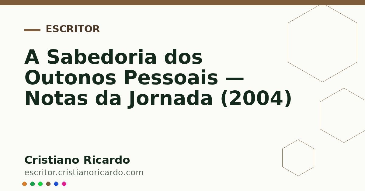 Card OG automático: A Sabedoria dos Outonos Pessoais — Notas da Jornada (2004)