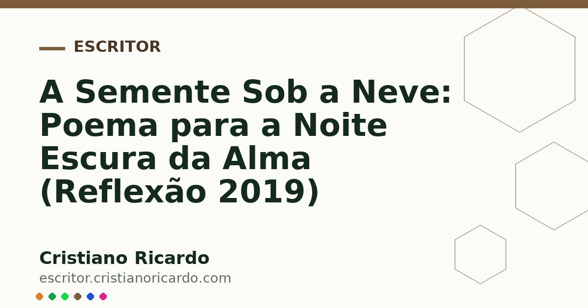 Card OG automático: A Semente Sob a Neve: Poema para a Noite Escura da Alma (Reflexão 2019)