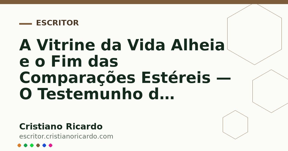 Card OG automático: A Vitrine da Vida Alheia e o Fim das Comparações Estéreis — O Testemunho do Tempo (2009)