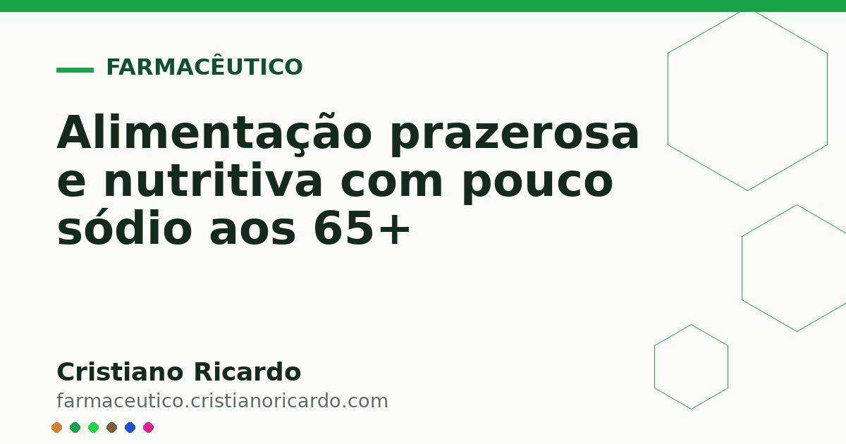 Card OG automático: Alimentação prazerosa e nutritiva com pouco sódio aos 65+