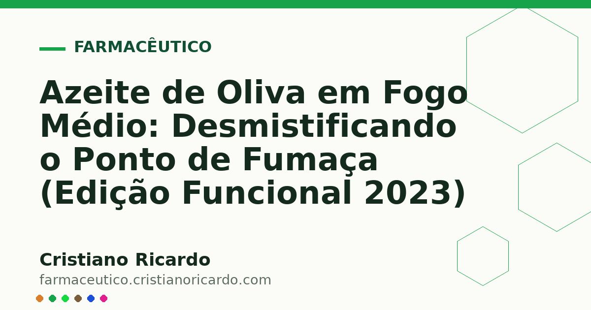 Card OG automático: Azeite de Oliva em Fogo Médio: Desmistificando o Ponto de Fumaça (Edição Funcional 2023)