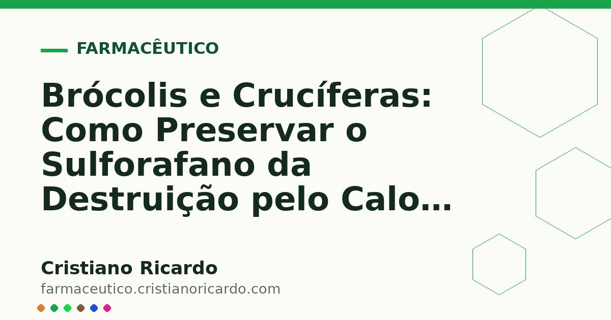 Card OG automático: Brócolis e Crucíferas: Como Preservar o Sulforafano da Destruição pelo Calor (Edição Funcional 2023)