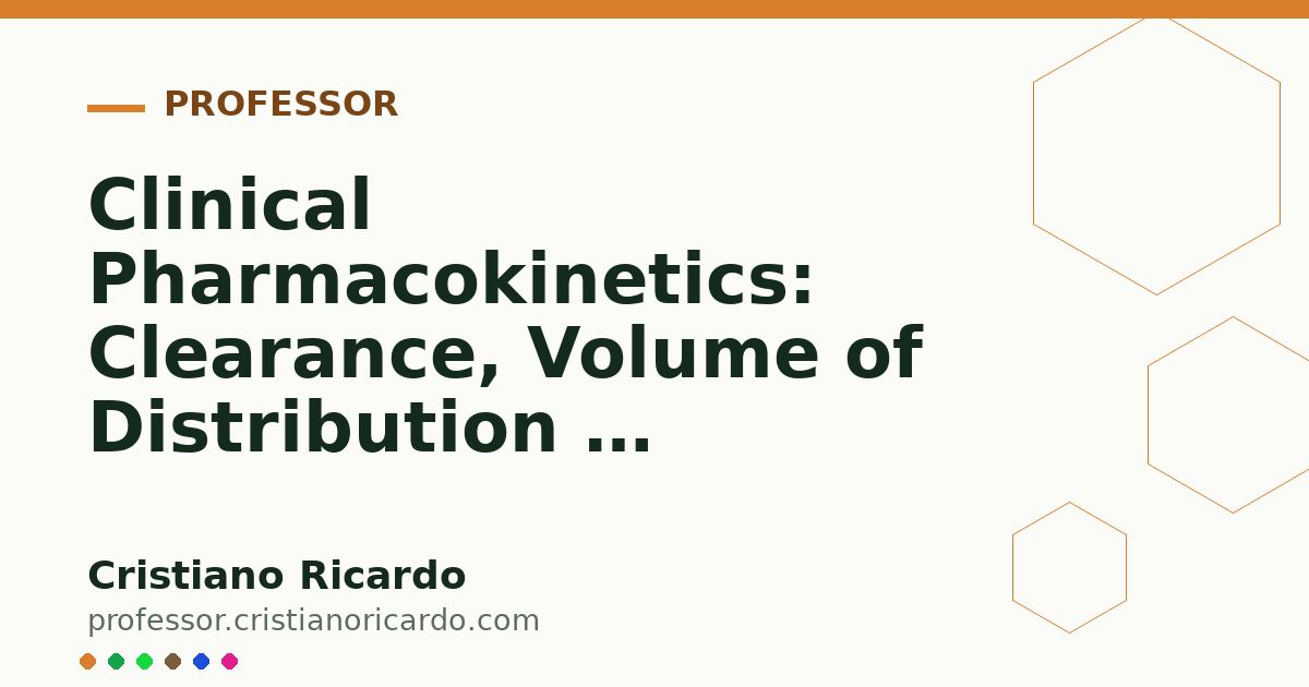 Card OG automático: Clinical Pharmacokinetics: Clearance, Volume of Distribution & Two-Compartment Models