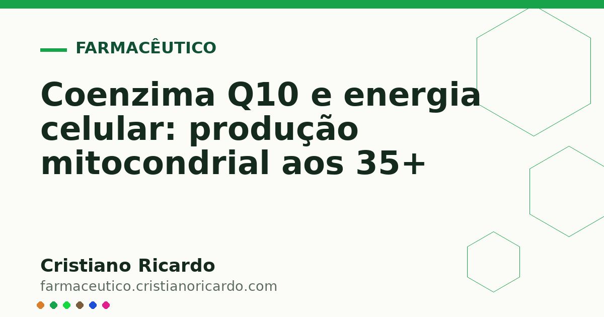 Card OG automático: Coenzima Q10 e energia celular: produção mitocondrial aos 35+