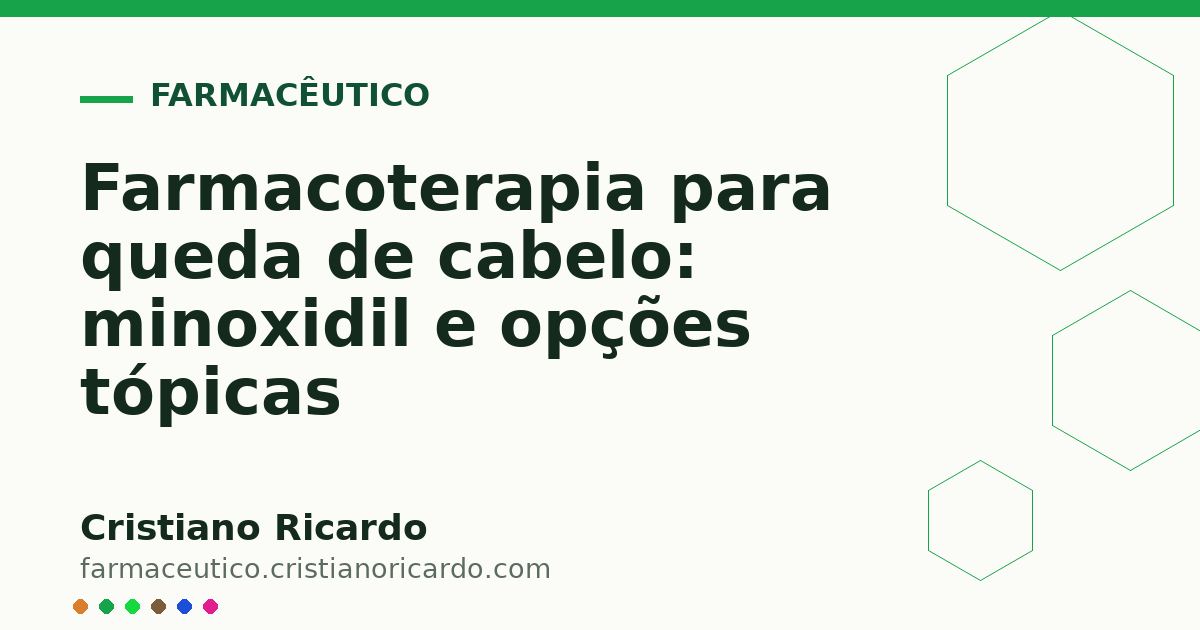 Card OG automático: Farmacoterapia para queda de cabelo: minoxidil e opções tópicas