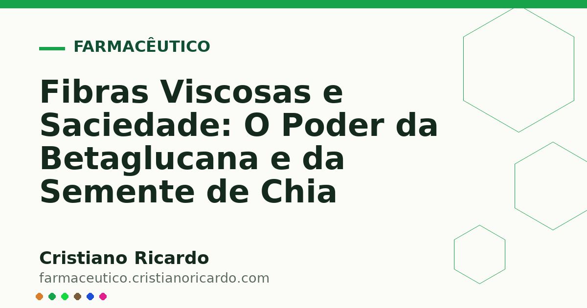 Card OG automático: Fibras Viscosas e Saciedade: O Poder da Betaglucana e da Semente de Chia