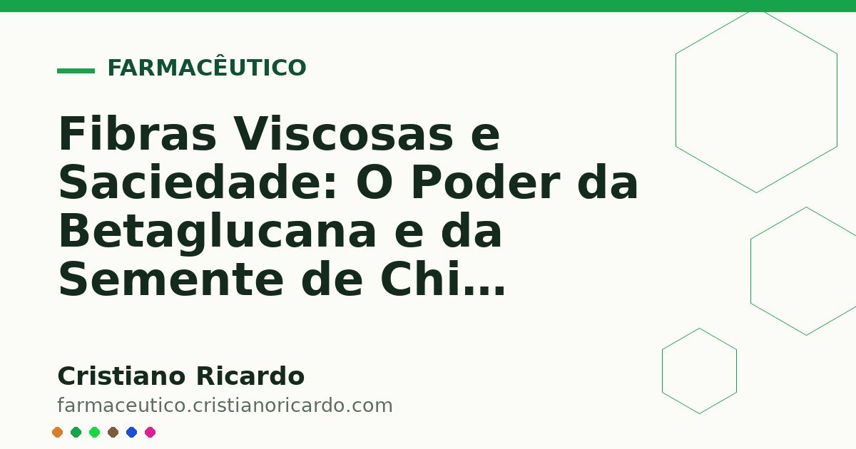 Card OG automático: Fibras Viscosas e Saciedade: O Poder da Betaglucana e da Semente de Chia (Edição Funcional 2014)