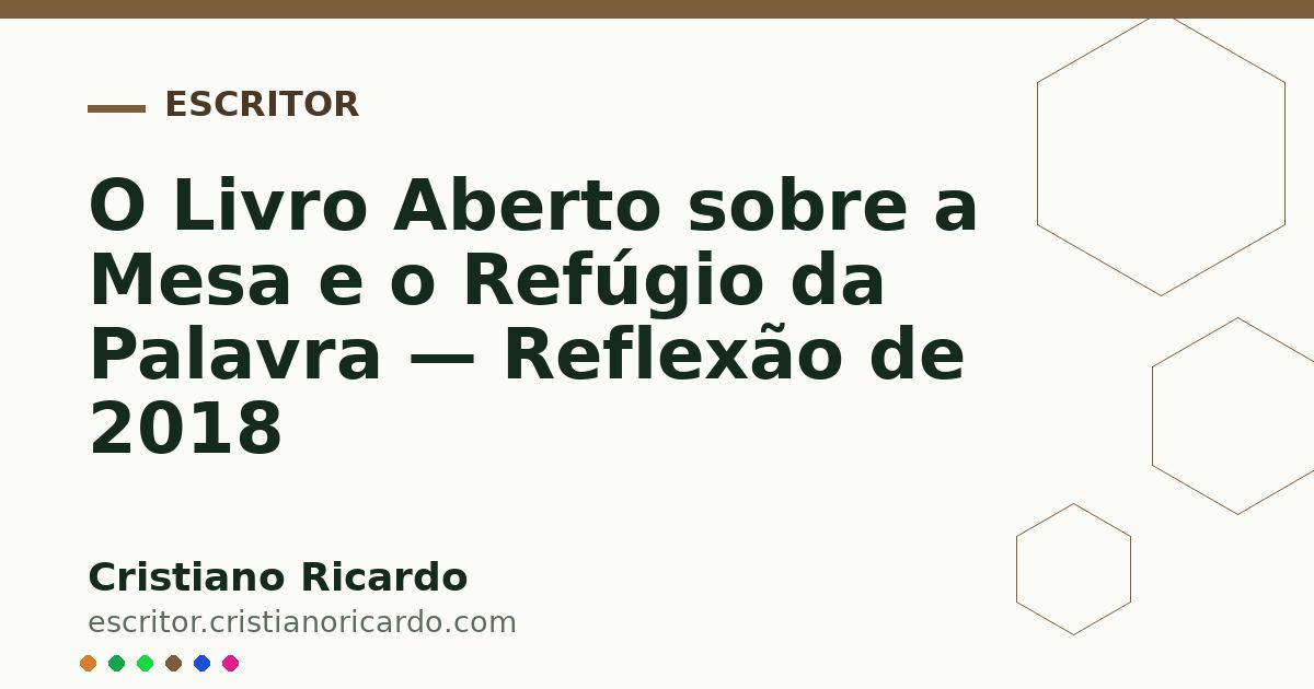 Card OG automático: O Livro Aberto sobre a Mesa e o Refúgio da Palavra — Reflexão de 2018