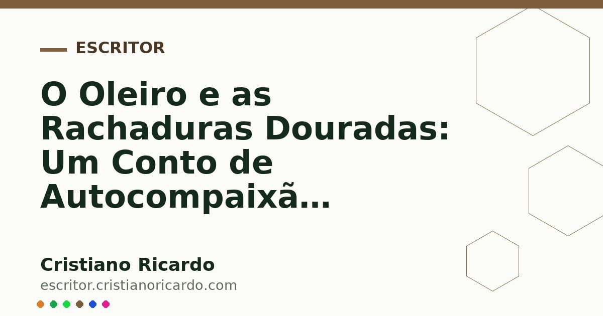 Card OG automático: O Oleiro e as Rachaduras Douradas: Um Conto de Autocompaixão (Narrativa 2020)